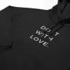 Street Style Do It Love Hoodie