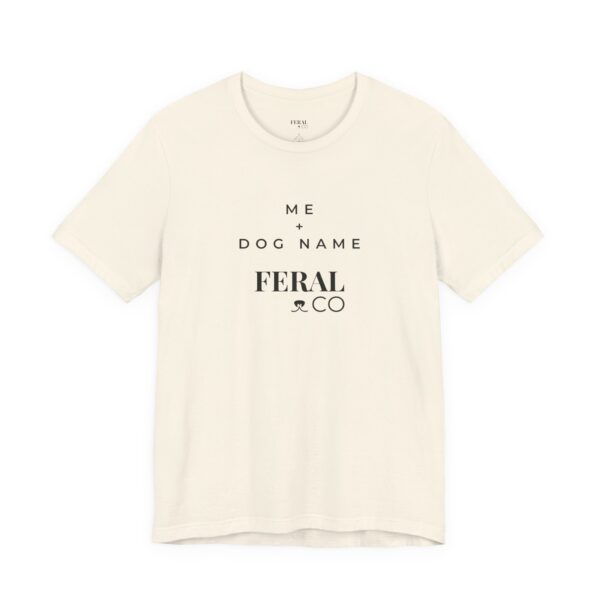 Custom Printed Me + Dog Name T-shirt