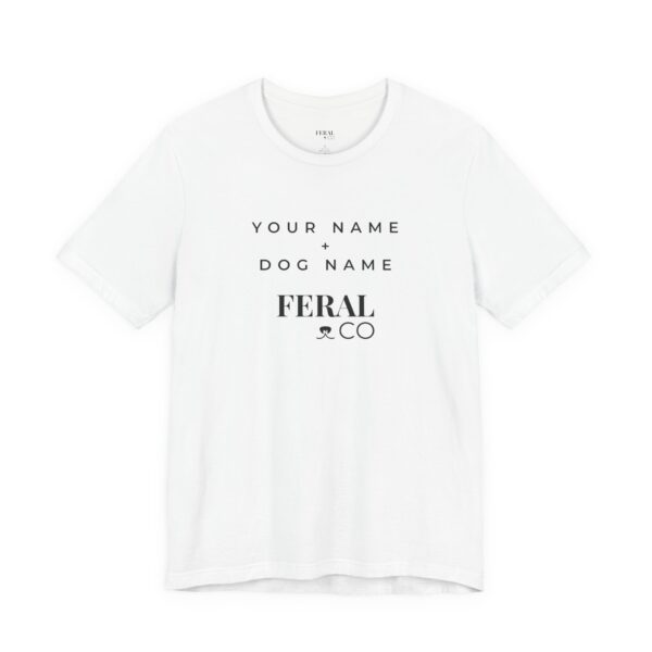 Personalized T-shirt Your Name + Dog Name Print